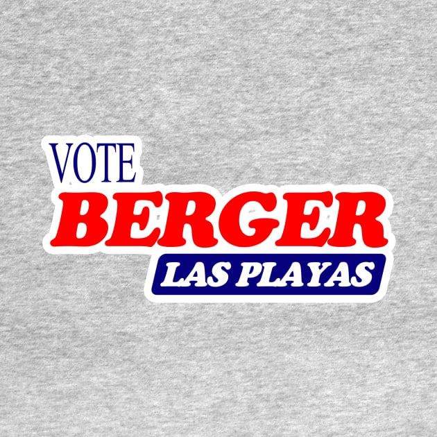 Vote Berger by BigOrangeShirtShop